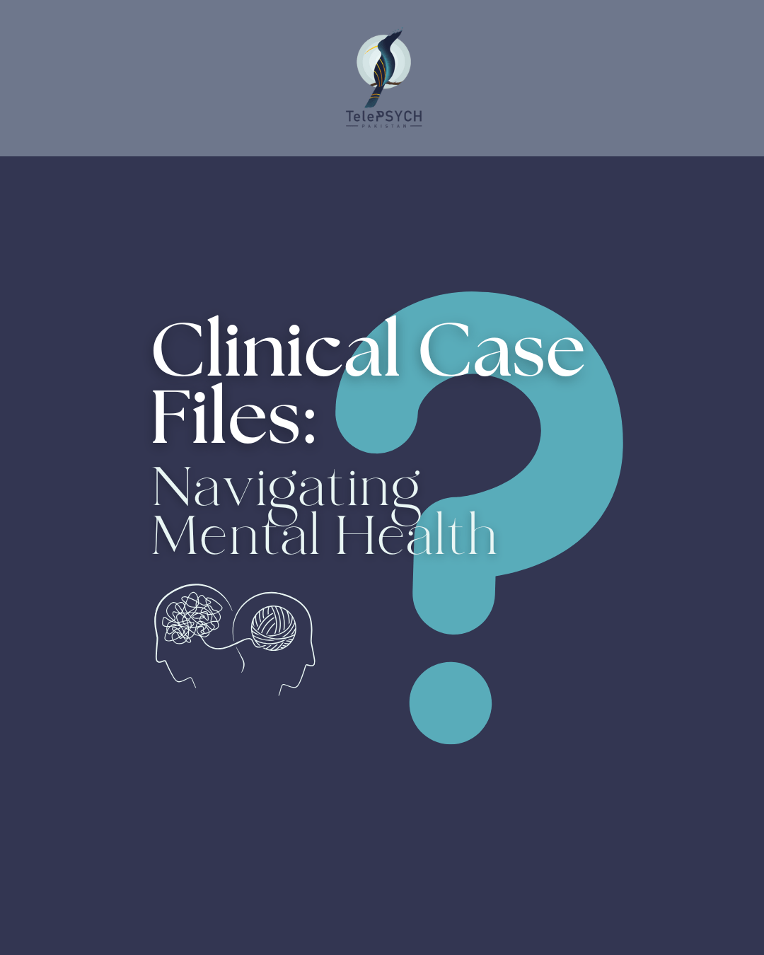 Clinical Case Files: Navigating Mental Health